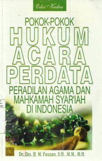 Pokok Pokok Hukum Acara Perdata Peradilan Agama dan Mahkamah Syar'iah di Indonesia