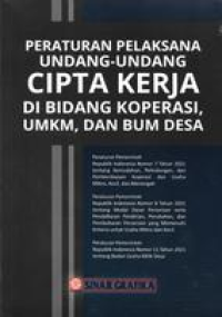 Peraturan Pelaksana Undang-Undang Cipta Kerja Di Bidang Koperasi, UMKM, Dan BUM Desa