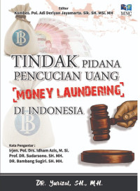 Tindak Pidana Pencucian Uang (Money Laundering) Di Indonesia