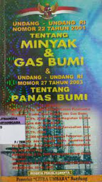 Undang-Undang RI Nomor 22 Tahun 2001 Tentang Minyak & Gas Bumi