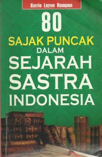 80 Sajak Puncak Dalam Sejarah Sastra Indonesia