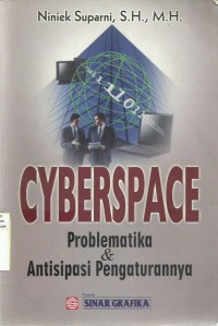 Cyberspace Problematika Dan Antisipasi Pengaturannya