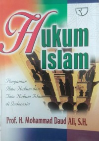 Hukum Islam Pengantar Ilmu Hukum dan Tata Hukum Islam di Indonesia