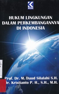 Hukum Lingkungan Dalam Perkembangannya Di Indonesia