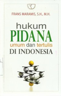 Hukum Pidana Umum dan tertulis di Indonesia