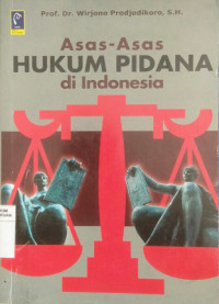 Asas-Asas Hukum Pidana di indonesia