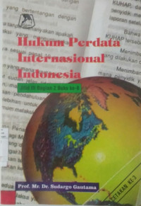 Hukum Perdata Internasional Indonesia-Jilid III Bagian 2 Buku ke-8