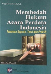 Membedah Hukum Acara Perdata Indonesia