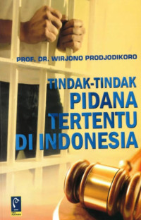 Tindak-Tindak PIdana Tertentu Di Indonesia