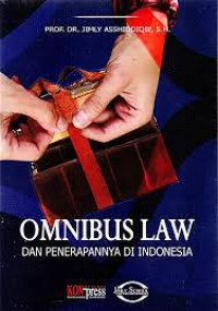 Omnibus Law Dan Penerapannya Di Indonesia