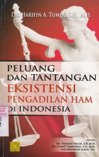 Image of Peluang Dan Tantangan Eksistensi Pengadilan HAM Di Indonesia