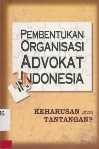 Pembentukan Organisasi Advokat Indonesia