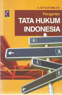 Pengantar Tata Hukum Indonesia (Edisi Revisi)