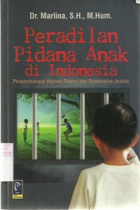 Image of Peradilan Pidana Anak di Indonesia