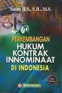 Perkembangan Hukum Kontrak Innominaat Di Indonesia