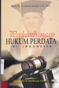 Perkembangan Hukum Perdata Di Indonesia