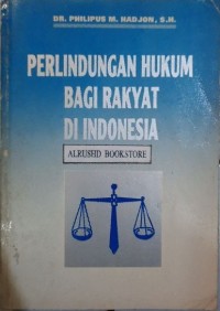 Perlindungan Hukum Bagi Rakyat Di Indonesia