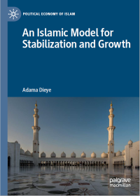Political Economy of Islam - An Islamic Model for Stabilization and Growth