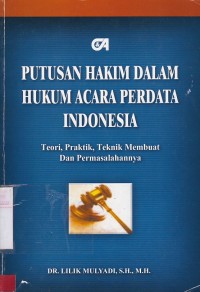 Putusan Hakim Dalam Hukum Acara Perdata Indonesia