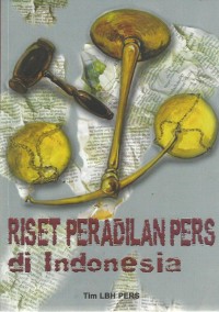 Riset Peradilan Pers di Indonesia