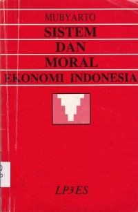 Sistem Dan Moral Ekonomi Indonesia