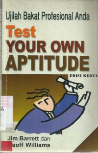 Test Your Own Aptitude (Ujilah Bakat Profesional Anda)