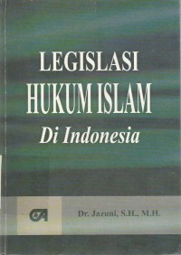 Legislasi Hukum Islam Di Indonesia