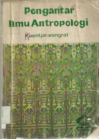 Pengantar Ilmu Antropologi